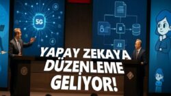 BTK ve KVKK Başkanları Açıkladı: Yapay Zekada Türkiye’yi Hangi Düzenlemeler Bekliyor?