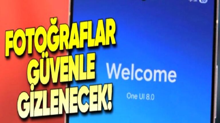 Fotoğraflarınızı Gizlemeyi Seviyorsanız One UI 8 ile Samsung Telefonlara Gelecek Bu Özellik Tam Aradığınız Özellik Olabilir!