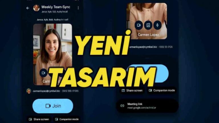 Google Meet Baştan Aşağı Yenileniyor: İşte Tam da Böyle Görünecek!