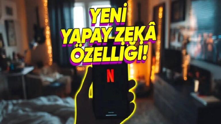 Netflix’e Çok Seveceğiniz Bir Yapay Zekâ Özelliği Geliyor: Konuşarak Dizi ve Film Önerisi İsteyebileceksiniz!