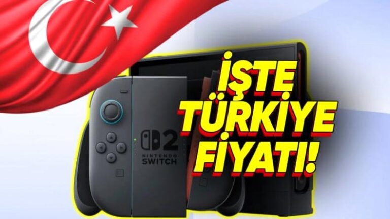 Nintendo Switch 2 Resmî Olarak Türkiye’de Satışa Açıldı: İşte Cüzdanınızı Yoracak Fiyatı!