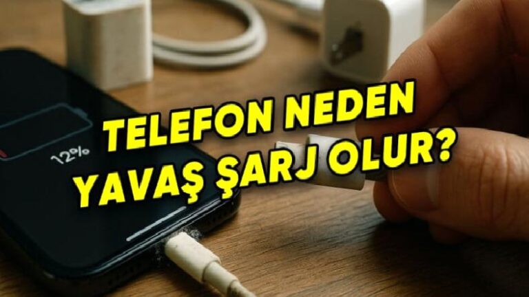 Telefonun Geç Şarj Olmasına Yol Açan Nedenler ve Olası Çözümleri