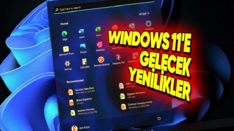 Windows 11’e Gelecek Yeni Özellikler Açıklandı