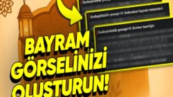 ChatGPT ile Bayram Kutlama Görseli Oluşturma (Adım Adım Kendi Bayram Görselinizi Nasıl Oluşturacağınızı Anlattık)