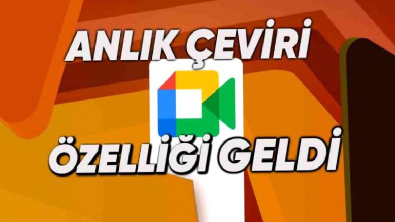 Google Meet’e Güncelleme Yağmuru Yağdı: İşte Gelen Yenilikler!