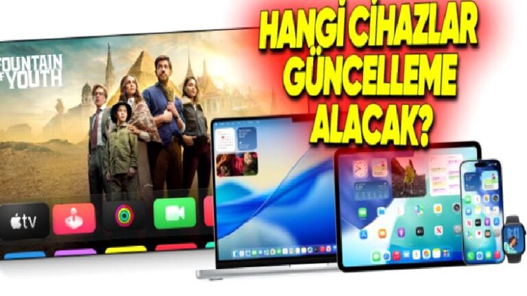macOS 26, iPadOS 26 ve watchOS 26 Güncellemeleri Alacak Tüm Mac, iPad ve Apple Watch Modelleri