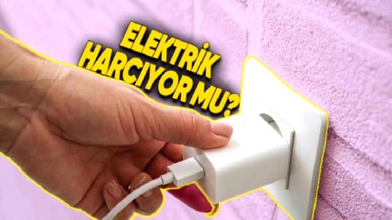 Şarj Aletleri Prizde Kalınca Enerji Harcamaya Devam Eder mi?