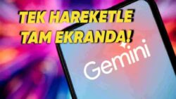 Samsung’un Yeni Katlanabilir Telefonları ile Birlikte Gemini’ya Yeni Özellikler Geldi