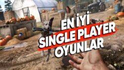 Her Biri Farklı Bir Noktasıyla Sizi Büyüleyecek En İyi Single Player (Tek Kişilik) Oyunlar