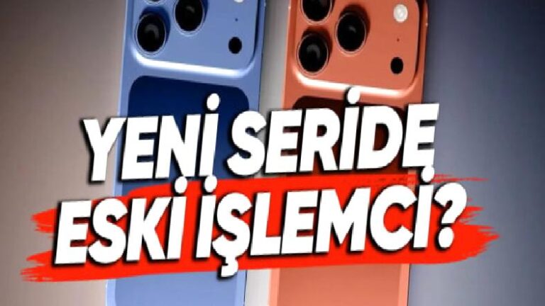 iPhone 17 Serisi İşlemcilerine Dair Yeni Sızıntı: Standart iPhone 17 Eski İşlemciyle Gelebilir!