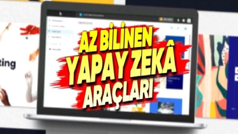 ChatGPT’yi Unutun: Az Bilinen Ama Hepsi Birbirinden Kullanışlı Yapay Zekâ Araçları
