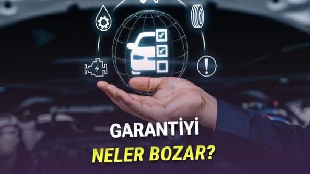 Aman Dikkat: Otomobillerde Ne Yapmak Garanti Dışı Bırakır?