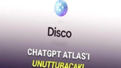 Google, Yapay Zekâ Ajanı da Olan Yeni Tarayıcısı Disco’yu Duyurdu: İşte Tüm İnterneti Değiştirecek Özellikleri!