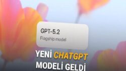OpenAI, ChatGPT’nin Yeni Modeli GPT-5.2’yi Duyurdu: Peki Yeni Model Neler Sunuyor? Nasıl Kullanılır?
