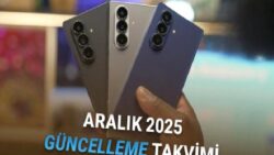Samsung, Aralık 2025 İçin Güncelleme Takvimini Paylaştı: İşte Bu Ay Güncelleme Alacak Samsung Telefonlar