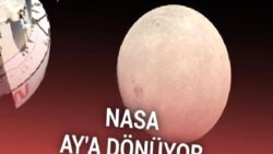 NASA, Ay’a yeniden insan gönderilecek Artemis 2 görevinin tanıtım videosunu paylaştı