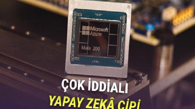 NVIDIA’nın Tahtı Sallanıyor mu? Microsoft, Çok Güçlü Yeni Yapay Zekâ Çipi Maia 200’ü Tanıttı