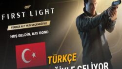 Beklenen Açıklama Geldi: 007 First Light, Türkçe Dil Desteğine Sahip Olacak