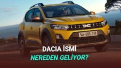 Dacia Markasının Adı Nereden Geliyor? İşte ‘Vay be’ Dedirtecek Anlamı
