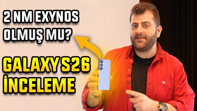 Galaxy S26 İnceleme – iPhone 17 Rakibi Olabilecek mi?