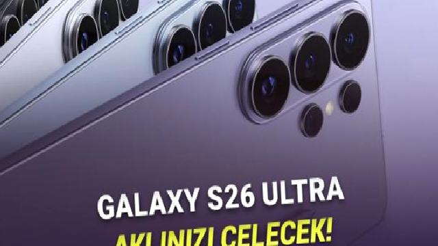 Tüm Modelleri Kıyasladık: Samsung Galaxy S25’i Olan Birisi Galaxy S26’ya Geçmeli mi?
