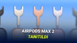 Apple Yeni Kulaklığı AirPods Max 2’yi Tanıttı: İşte Özellikleri, Çıkış Tarihi ve Türkiye Fiyatı!