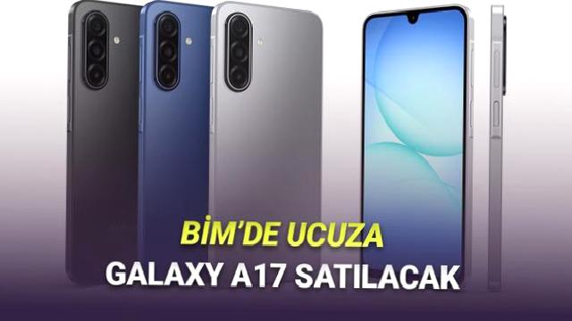 BİM, Bu Hafta Uygun Fiyata Samsung Galaxy A17 Satacak: İşte Fiyatı