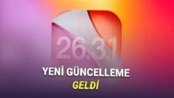 iOS 26.3.1 Güncellemesi Yayımlandı: Ne Gibi Yenilikler Var?