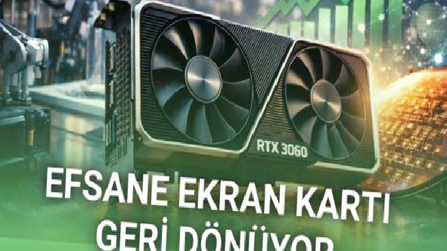NVIDIA, Yeniden RTX 3060 Üretimine Başlamayı Planlıyor