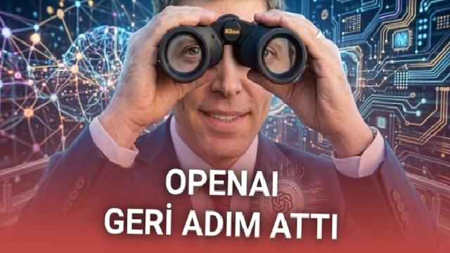 OpenAI, Yapay Zekanın Gözetleme İçin Kullanılmasına İzin Vermeyecek (Biz Hariç)
