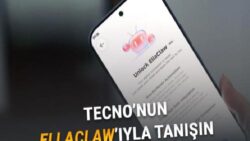 Tecno, Kendi Telefonlarına Özel OpenClaw Sürümü EllaClaw’ı Duyurdu: Peki Neler Yapabiliyor?