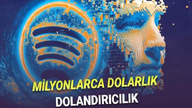 Yapay Zekâ ile Oluşturulan Şarkılarla Spotify’da Milyonlarca Dolarlık Dolandırıcılık Yapıldığı Ortaya Çıktı