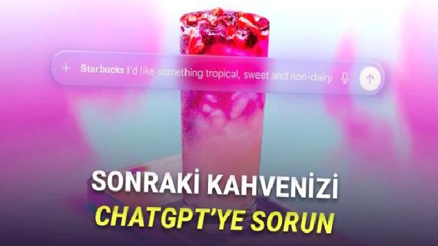 Aynı Kahveyi İçmekten Sıkıldınız mı? ChatGPT Bir Sonraki Kahve Siparişinizi Sizin Yerinize Seçebilir!