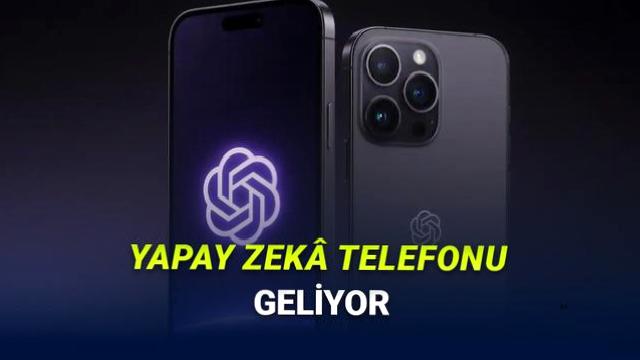 Bomba İddia: OpenAI, Apple ve Samsung’a Rakip Olacak Yapay Zekâ Telefonu Üzerinde Çalışıyor!