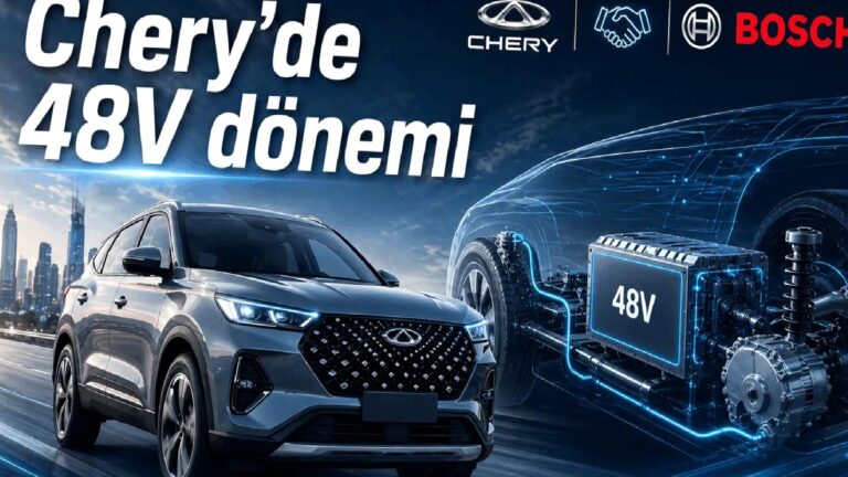 Chery ve Bosch’tan Dev Ortaklık: 48V Dönemi Başlıyor!