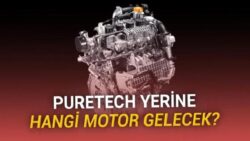 İddia: Stellantis’in Adı Çıkan 1.2 PureTech Motor Yerine Hangi Motora Geçiş Yapacağı Belli Oldu (Türkiye’de Zaten Kullanılıyordu)