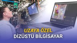 NASA, ISS’teki Astronotların Laptoplarını Yeniledi: İşte Özellikleri ve Benzerlerinin Astronomik Türkiye Fiyatı