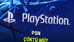 PlayStation Network (PSN) Çöktü mü? Çok Oyunculu Oyunlara Erişilemiyor!