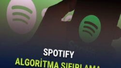 Spotify Algoritma Sıfırlama Nasıl Yapılır?