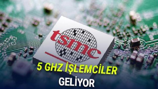 Telefonlar Gerçekten Bilgisayarlar Kadar Güçlü: iPhone ve Android İşlemcileri Üreten TSMC, 5 GHz Hızda İşlemciler Üretecek!