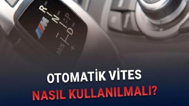 Yüksek KM’deki Bir Otomatik Vites Araba Nasıl Kullanılmalı?