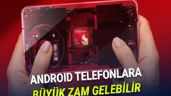 Amiral Gemisi Android Telefonlara Büyük Zam Gelebilir! İşte Nedeni