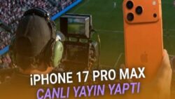 Apple, iPhone 17 Pro Max ile Çektiği Futbol Maçını Canlı Yayınladı (12 Milyon TL’lik Lens Kullanarak…)