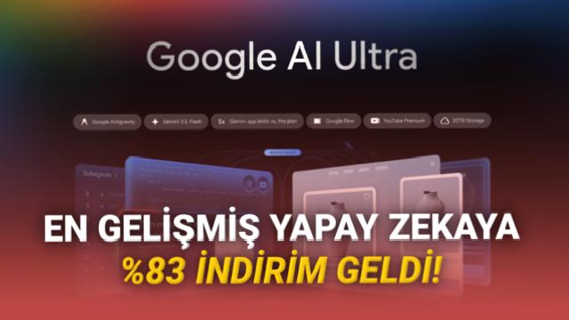 Google’ın En Gelişmiş Yapay Zekası Gemini AI Ultra’ya %83 İndirim Geldi