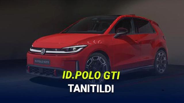 Hem Performansı Hem Tasarımıyla Hayran Bırakan Elektrikli ID.Polo GTI Tanıtıldı
