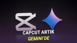 İçerik Üreticilerini Sevindirecek Gelişme: CapCut, Yeteneklerini Doğrudan Gemini’ye Taşıyor!