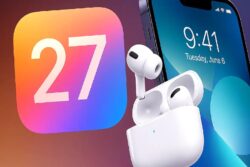 iOS 27 ile AirPods’a Yeni Özellikler Geliyor