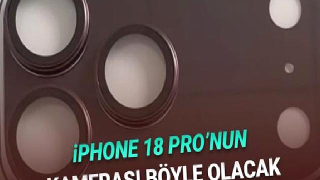 iPhone 18 Pro’nun Kamera Tasarımı Ortaya Çıktı!