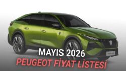 Mayıs 2026 Peugeot Fiyat Listesi: Yeni 408 Lansmana Özel Fiyatlarla Türkiye’de