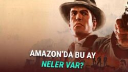 [Mayıs 2026] Toplam Fiyatı 5 Bin TL’yi Aşan 11 Oyun Amazon Luna’da (Prime Gaming) Ücretsiz